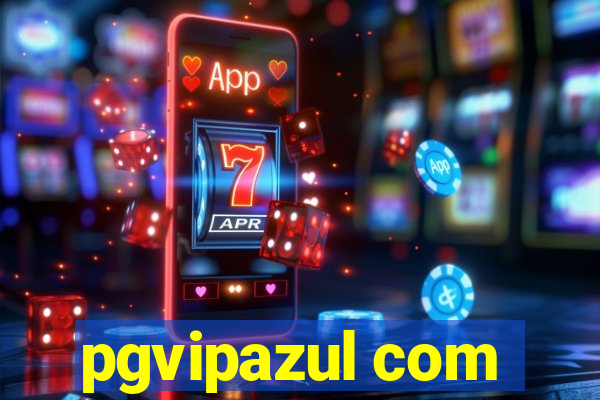 pgvipazul com